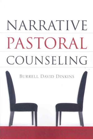 Narrative Pastoral Counseling de Burrell David Dinkins