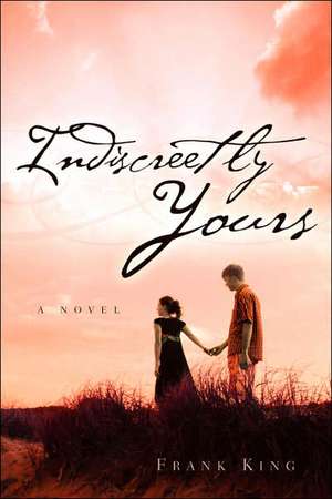 Indiscreetly Yours de Frank King