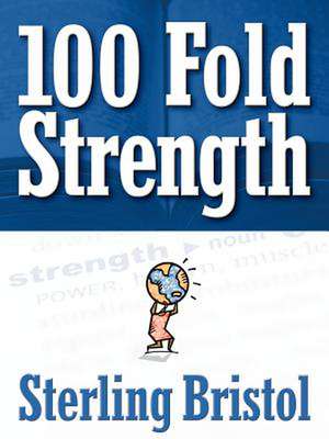 100 Fold Strength de Sterling Bristol