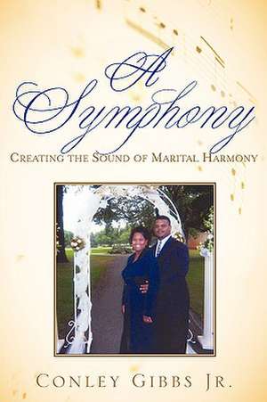 A Symphony de Conley Jr. Gibbs