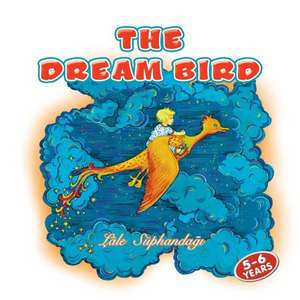 the Dream Bird de Lale Suphandagi