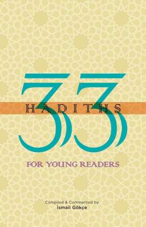 33 Hadiths for Children de Ismail Gokce