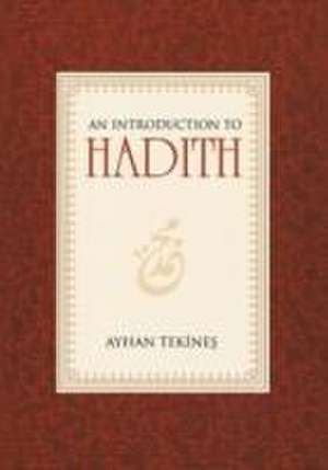 Introduction to Hadith de Ayhan Tekines