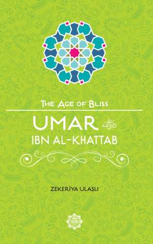 Umar Ibn Al-Khattab de Zekeriya Ulasli