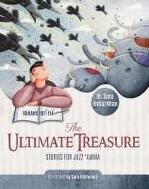 The Ultimate Treasure de Sana Imtiaz Khan