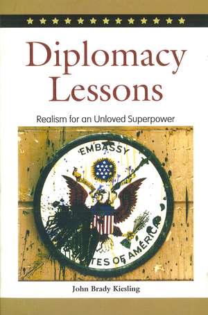 Diplomacy Lessons de John Brady Kiesling