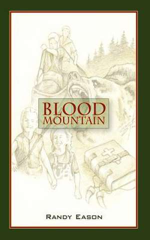 Blood Mountain de Randy Eason