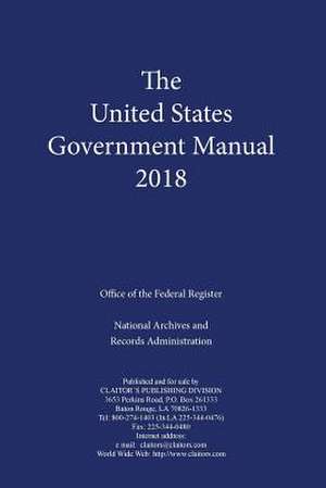 United States Government Manual 2018 de Executive Office Of The President