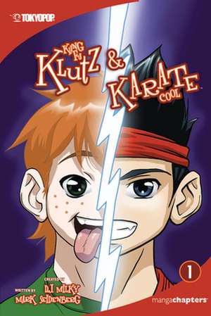 Kung Fu Klutz and Karate Cool, Volume 1 de D.J. Milky