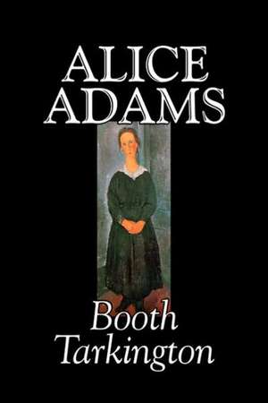 Alice Adams de Booth Tarkington