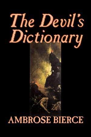 The Devil's Dictionary de Ambrose Bierce