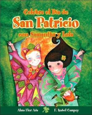 Celebra El Dia De3 San Patricio Con Samantha y Lola de Alma Flor Ada