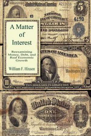 A Matter of Interest de William F. Hixson