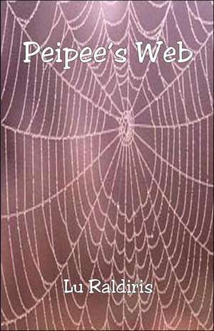 Peipee's Web de Lu Raldiris