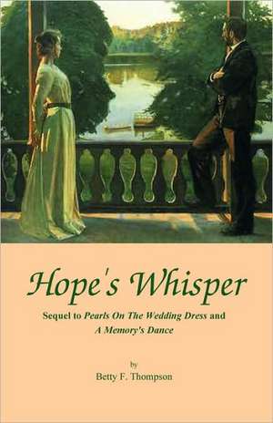 Hope's Whisper de Betty F. Thompson