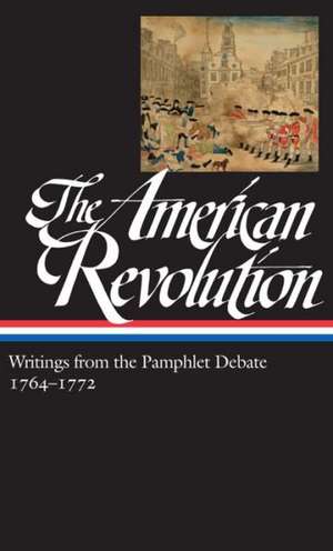 The American Revolution: (Library of America #265) de various