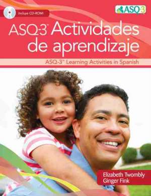 Asq-3 Actividades de Aprendizaje de Elizabeth Twombly