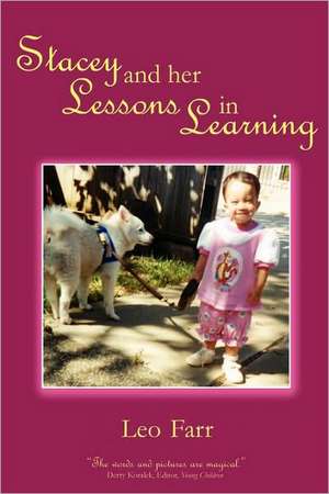 Stacey and Her Lessons in Learning de Leo Fred Farr