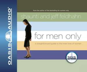 For Men Only: A Straightforward Guide to the Inner Lives of Women de Nathan Larkin