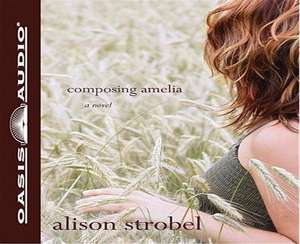 Composing Amelia de Alison Strobel