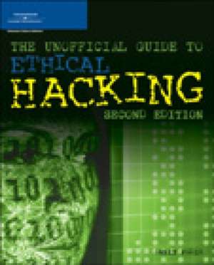 The Unofficial Guide to Ethical Hacking de Ankit Fadia