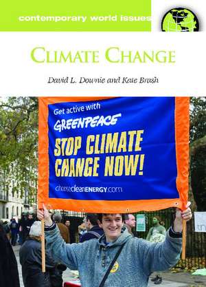 Climate Change: A Reference Handbook de David Downie