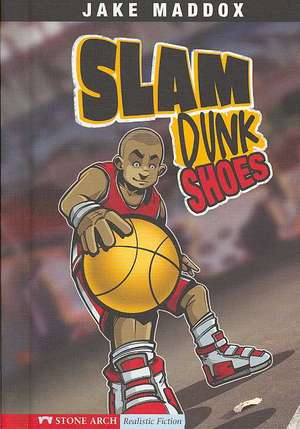 Slam Dunk Shoes de Jake Maddox