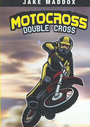 Motocross Double-Cross de Bob Temple