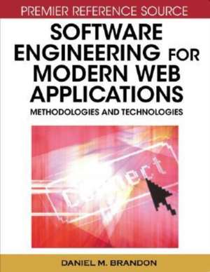 Software Engineering for Modern Web Applications de Daniel M. Brandon