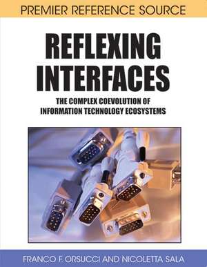 Reflexing Interfaces de Franco F. Orsucci