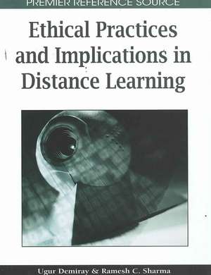 Ethical Practices and Implications in Distance Learning de Ugur Demiray