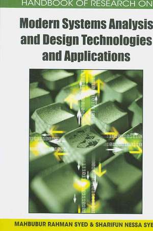 Handbook of Research on Modern Systems Analysis and Design Technologies and Applications de Mahbubur Rahman Syed