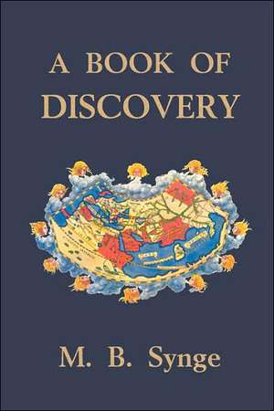 A Book of Discovery de M. B. Synge