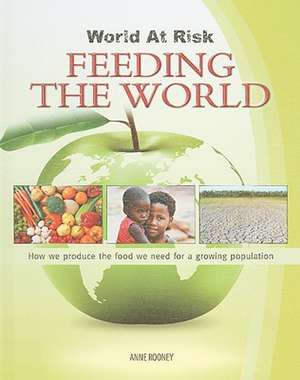 Feeding the World de NADIA CORNIER