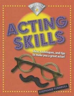 Acting Skills de Stephanie Turnbull