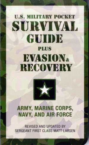 U.S. Military Pocket Survival Guide Plus Evasion & Recovery de U.S. Army/Marine Corps