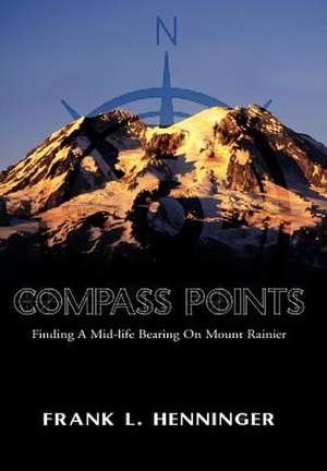 Compass Points de Frank L. Henninger