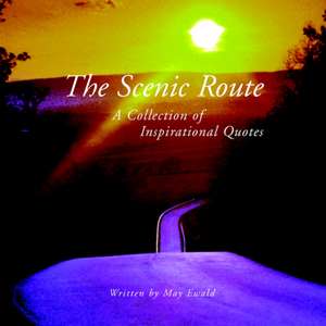 The Scenic Route de May Ewald