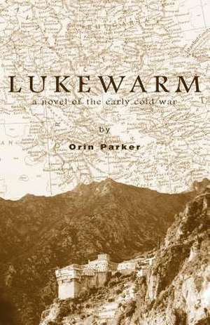 Lukewarm de Orin Parker