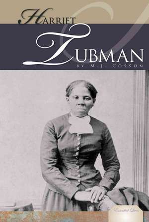 Harriet Tubman de M. J. Cosson