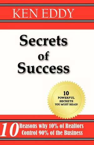 Secrets of Success de Ken Eddy