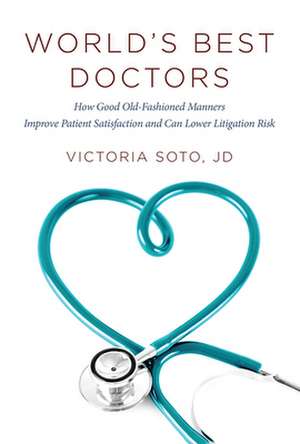 World's Best Doctors de Victoria Soto