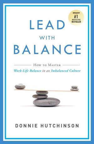 Lead with Balance de Donnie Hutchinson