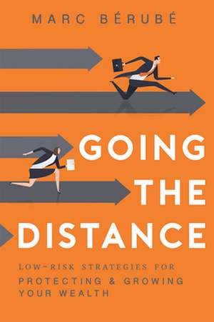 Going the Distance de Marc Berube