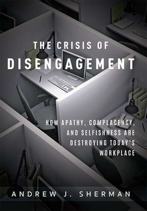 Crisis of Disengagement de Andrew J. Sherman