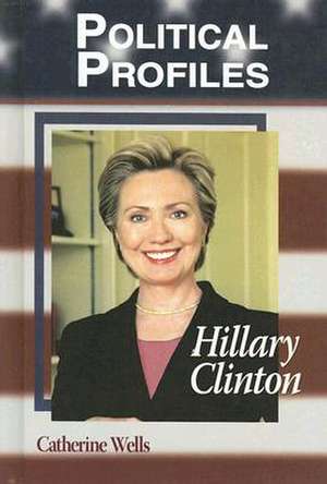 Hillary Clinton de Catherine Wells