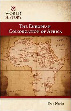 The European Colonization of Africa de Nardo