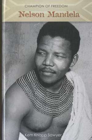 Nelson Mandela de Kem Knapp Sawyer