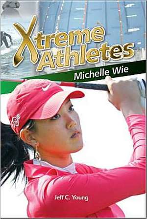 Michelle Wie de Jeff C. Young