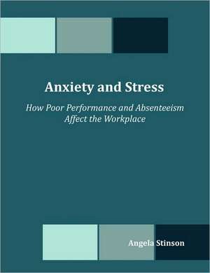 Anxiety and Stress de Angela Stinson